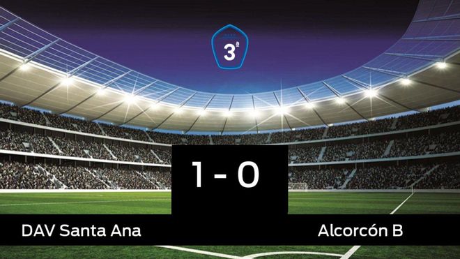 Los tres puntos se quedaron en casa: Santa Ana 1-0 Alcorcón B Los tres puntos se quedaron en casa: Santa Ana 1-0 Alcorcón B