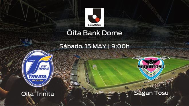 Jornada 14 de Liga Japonesa J1: previa del encuentro Oita Trinita - Sagan Tosu Jornada 14 de Liga Japonesa J1: previa del encuentro Oita Trinita - Sagan Tosu