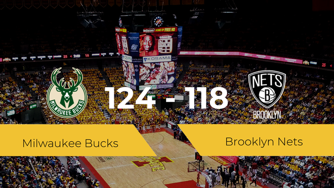Milwaukee Bucks se hace con la victoria contra Brooklyn Nets por 124-118 Milwaukee Bucks se hace con la victoria contra Brooklyn Nets por 124-118