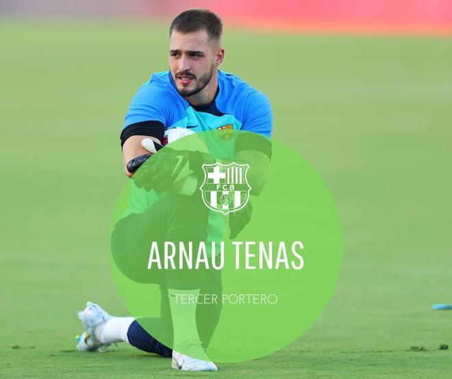 Arnau Tenas: El canterano es el tercero en discordia: el capitán del Barça Atlètic asumirá el complejo cartel de tercer guardameta, como ya hiciera la temporada pasada con ter Stegen y Neto.