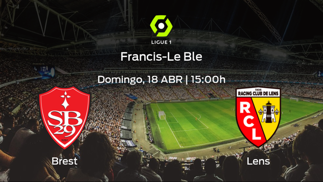 Previa del encuentro: el Brest recibe al Racing de Lens Previa del encuentro: el Brest recibe al Racing de Lens