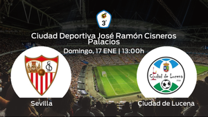 Previa del partido: el Ciudad de Lucena defiende su liderato ante el Sevilla C Previa del partido: el Ciudad de Lucena defiende su liderato ante el Sevilla C