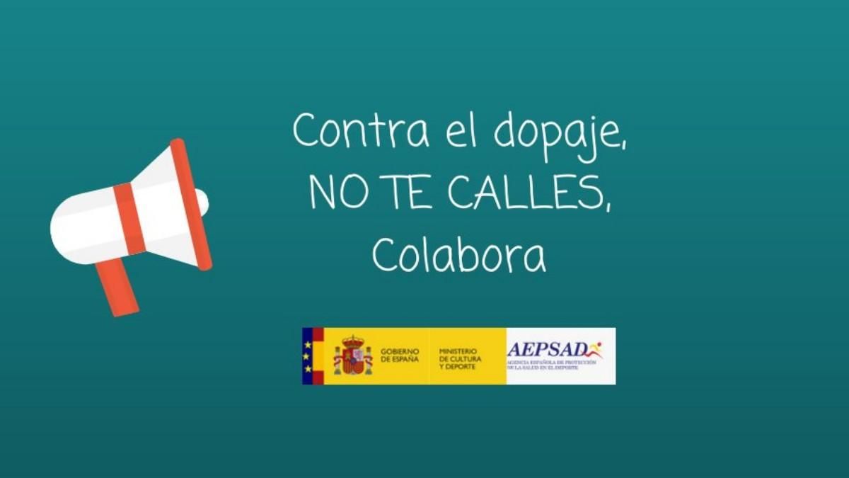 Campaña contra el dopaje de la Agencia Española de Protección de la Salud en el Deporte Campaña contra el dopaje de la Agencia Española de Protección de la Salud en el Deporte