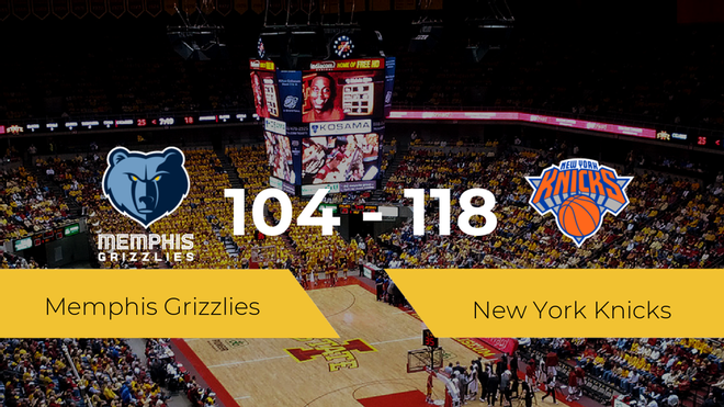 New York Knicks se impone a Memphis Grizzlies por 104-118 New York Knicks se impone a Memphis Grizzlies por 104-118