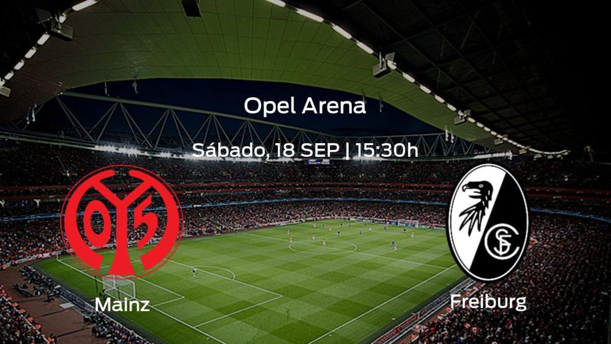 Previa del encuentro: Mainz 05 - SC Freiburg Previa del encuentro: Mainz 05 - SC Freiburg