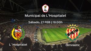 Previa del encuentro: el Gimnàstic Tarragona defiende su liderato ante el L´Hospitalet Previa del encuentro: el Gimnàstic Tarragona defiende su liderato ante el L´Hospitalet