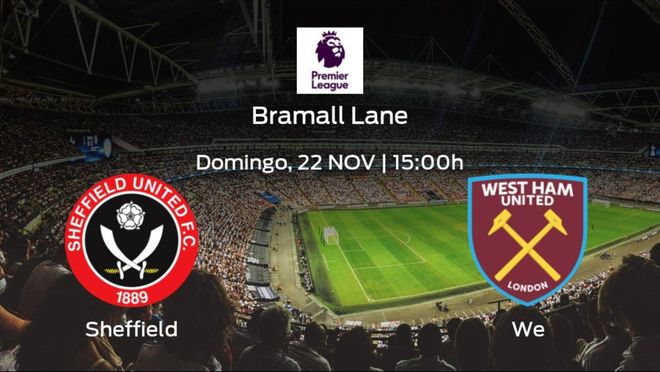 Previa del encuentro: Sheffield Utd - West Ham Previa del encuentro: Sheffield Utd - West Ham
