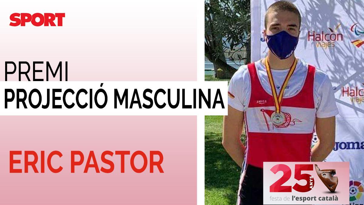 Èric Pastor, Premio Proyección Masculino