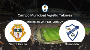 Previa del partido: Santa Úrsula - Buzanada Previa del partido: Santa Úrsula - Buzanada