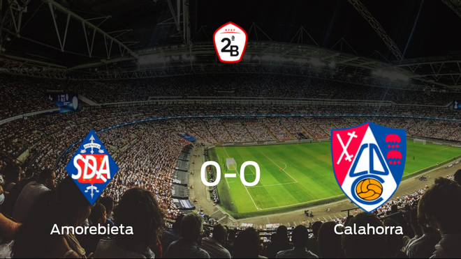 El Amorebieta y el Calahorra concluyen su enfrentamiento en el Urritxe sin goles (0-0) El Amorebieta y el Calahorra concluyen su enfrentamiento en el Urritxe sin goles (0-0)