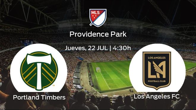 Jornada 19 de la Major League Soccer: previa del duelo Portland Timbers - Los Angeles FC Jornada 19 de la Major League Soccer: previa del duelo Portland Timbers - Los Angeles FC