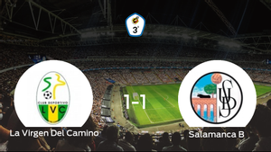 La Virgen Del Camino y el Salamanca CF B finalizan su encuentro liguero con un empate (1-1) La Virgen Del Camino y el Salamanca CF B finalizan su encuentro liguero con un empate (1-1)