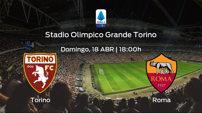 Previa del partido de la jornada 31: Torino - AS Roma Previa del partido de la jornada 31: Torino - AS Roma
