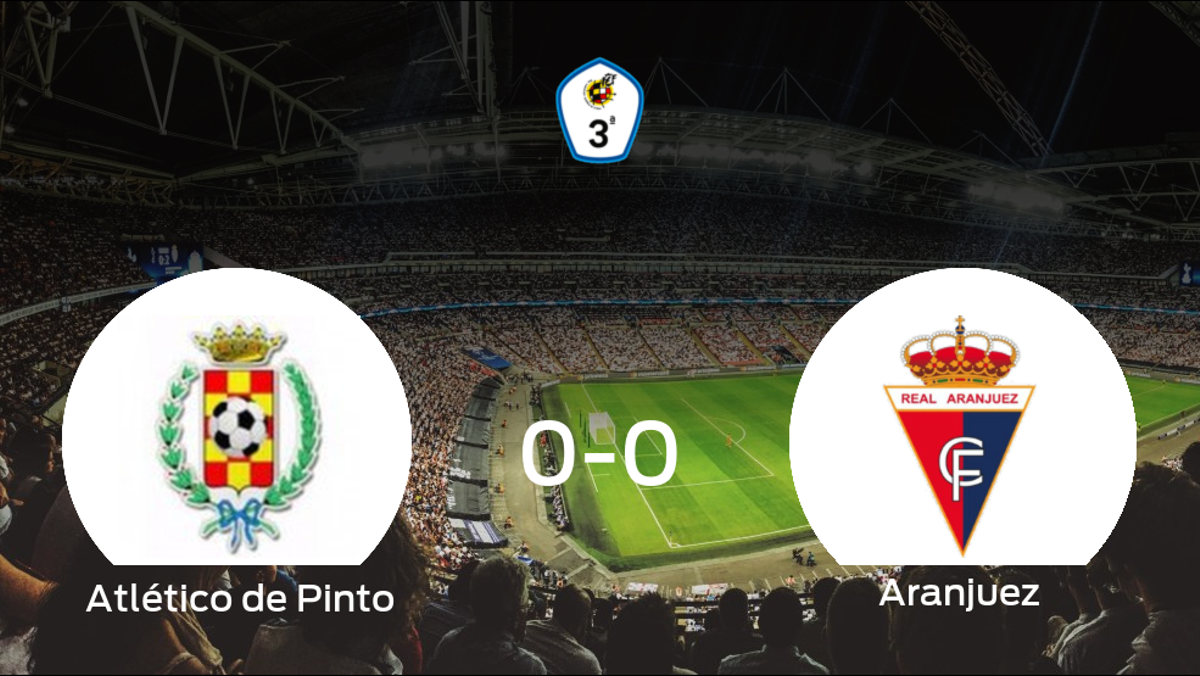 El Atlético de Pinto y el Real Aranjuez CF se reparten los puntos en un partido sin goles (0-0)