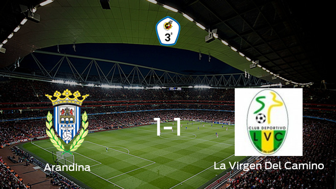 Reparto de puntos en el Municipal El Montecillo: Arandina 1-1 La Virgen Del Camino Reparto de puntos en el Municipal El Montecillo: Arandina 1-1 La Virgen Del Camino