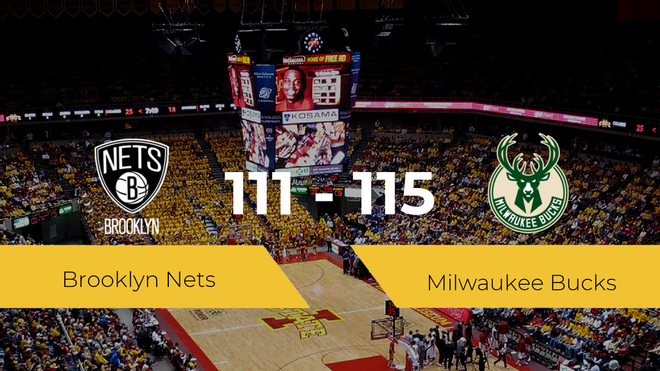 Milwaukee Bucks pasa a la final de la conferencia este tras derrotar a Brooklyn Nets por 111-115 Milwaukee Bucks pasa a la final de la conferencia este tras derrotar a Brooklyn Nets por 111-115