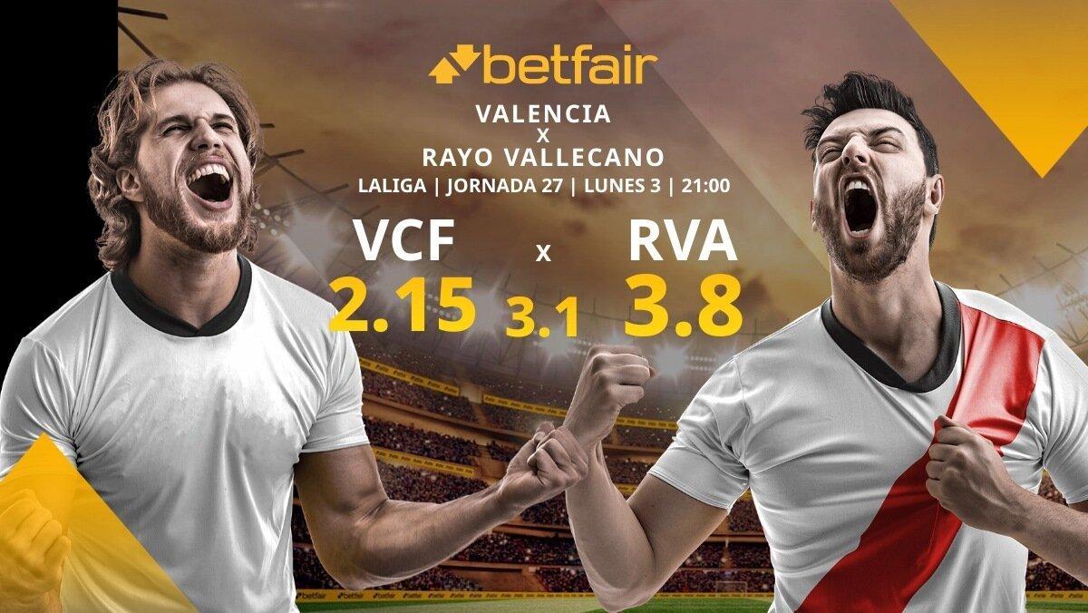 Valencia CF vs. Rayo Vallecano: alineaciones, horario, TV, estadísticas y pronósticos