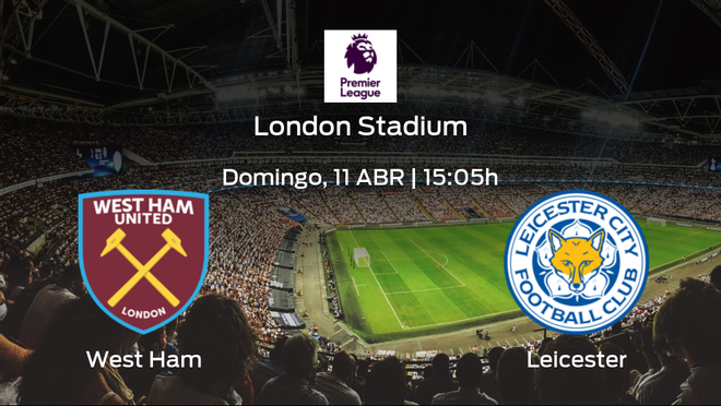 Previa del encuentro: West Ham - Leicester City Previa del encuentro: West Ham - Leicester City