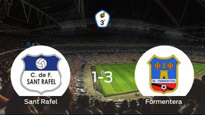 El Formentera gana 1-3 al Sant Rafel en el Municipal de Sant Rafel El Formentera gana 1-3 al Sant Rafel en el Municipal de Sant Rafel