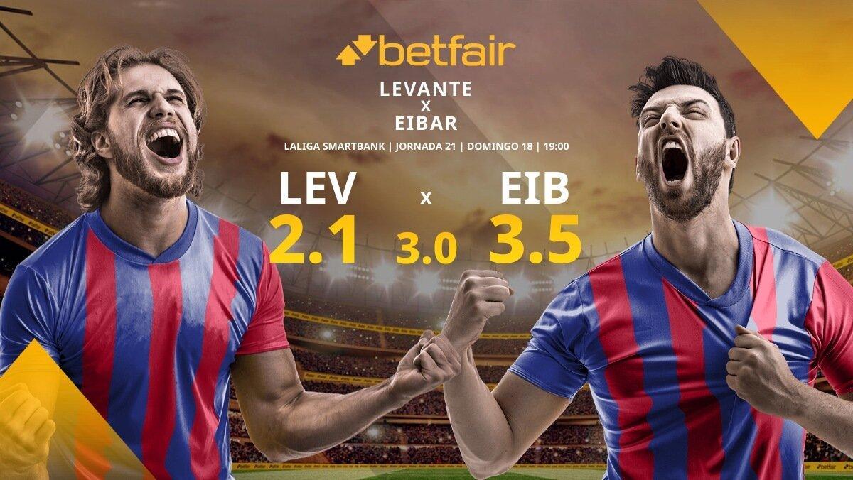 Levante vs. Eibar: horario, TV, alineaciones, estadísticas y pronósticos