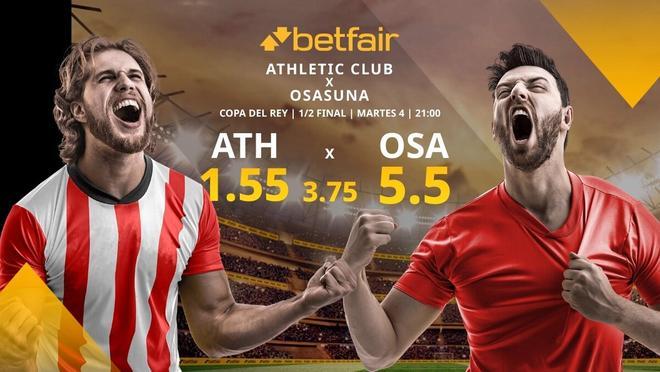 Athletic Club de Bilbao vs. CA Osasuna: alineaciones, horario, TV, estadísticas y pronósticos
