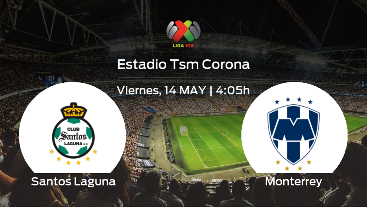 Previa del encuentro: el Santos Laguna recibe en su feudo al Monterrey