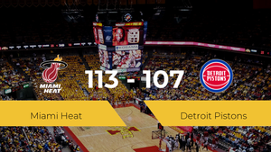 Miami Heat se queda con la victoria frente a Detroit Pistons por 113-107 Miami Heat se queda con la victoria frente a Detroit Pistons por 113-107