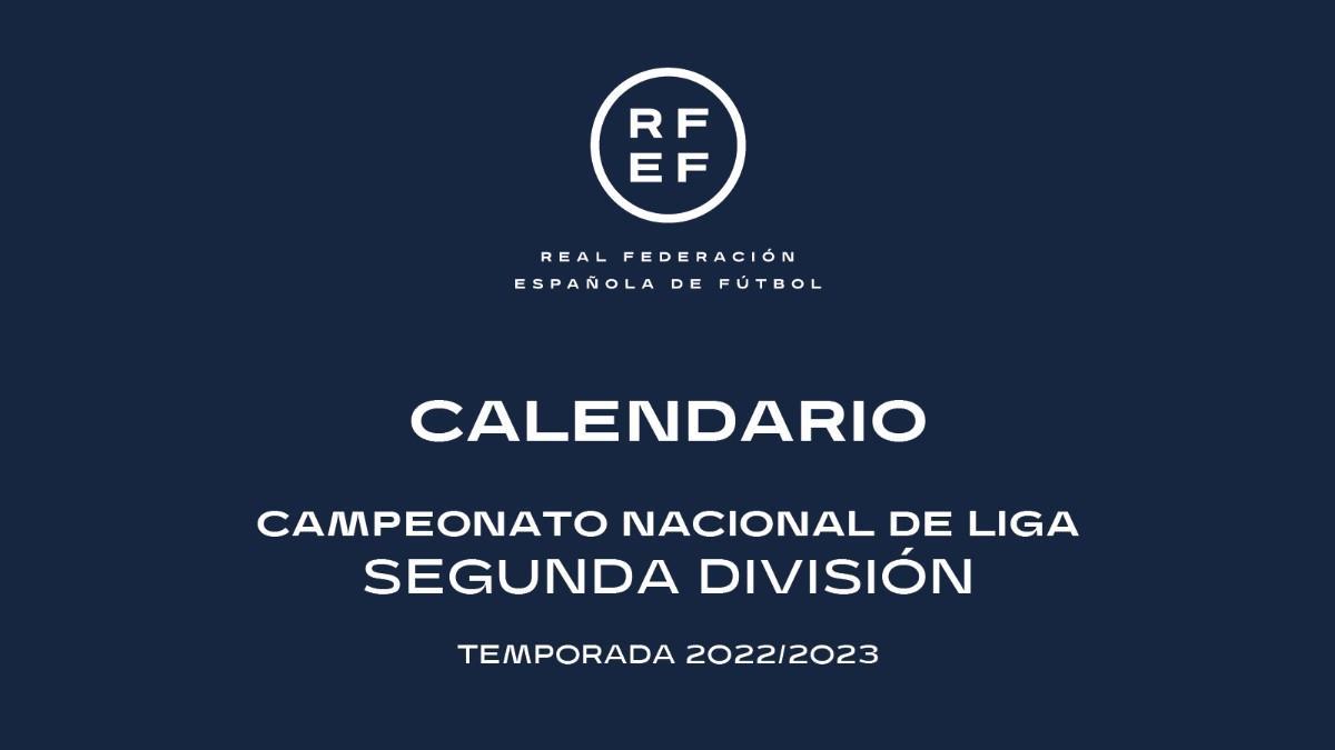 Aparentemente escarcha A la verdad Calendario de LaLiga Smartbank 2022/23: Todas las jornadas y fechas de los  partidos de la Segunda División
