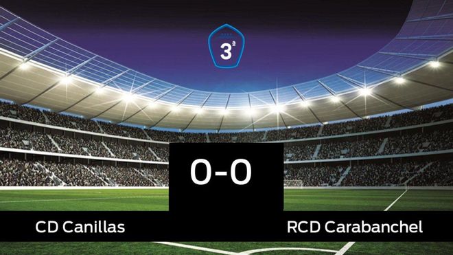 El Canillas no pudo conseguir la victoria frente al RCarabanchel (0-0) El Canillas no pudo conseguir la victoria frente al RCarabanchel (0-0)