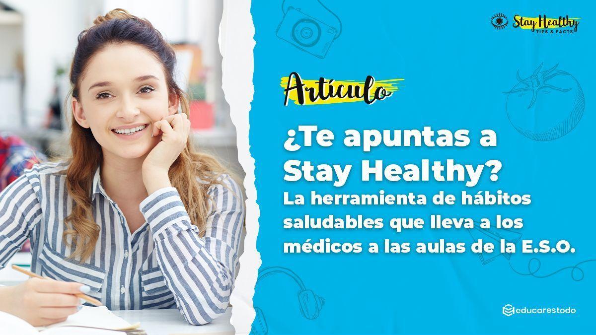 Stay Healthy: La herramienta de hábitos saludables de la Fundación QuirónSalud