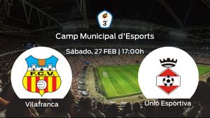 Previa del partido: Vilafranca - Unió Esportiva Valls Previa del partido: Vilafranca - Unió Esportiva Valls