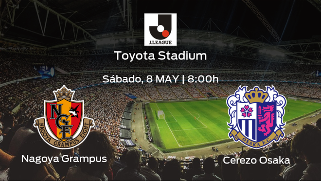 Previa del encuentro: el Nagoya Grampus recibe en su feudo al Cerezo Osaka Previa del encuentro: el Nagoya Grampus recibe en su feudo al Cerezo Osaka