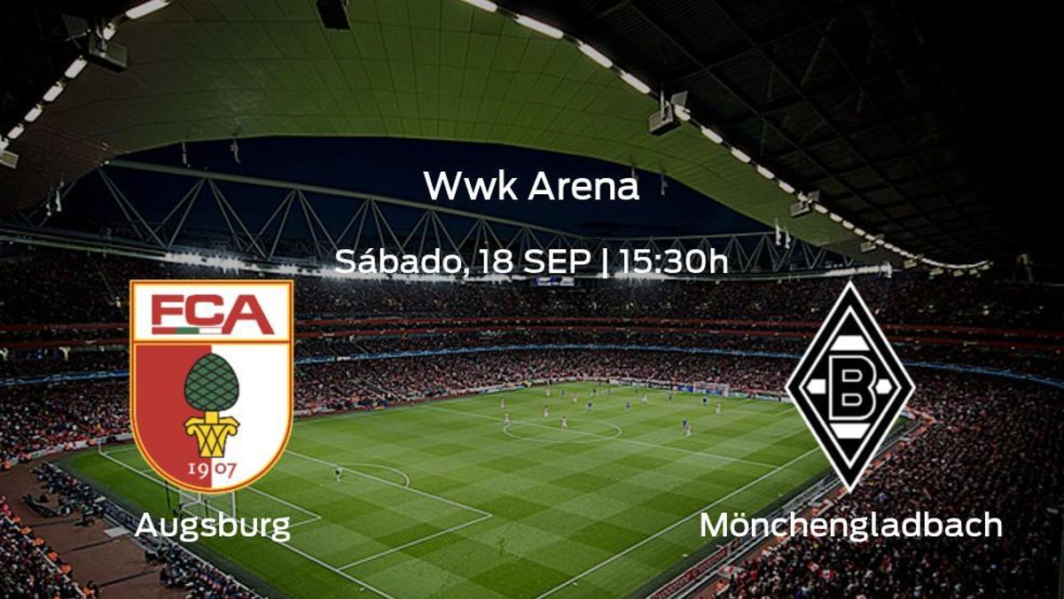Jornada 5 de la Bundesliga: previa del encuentro FC Augsburg - Borussia Mönchengladbach Jornada 5 de la Bundesliga: previa del encuentro FC Augsburg - Borussia Mönchengladbach