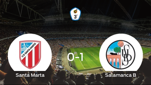 El Salamanca CF B se queda con los tres puntos tras ganar 0-1 al Santa Marta El Salamanca CF B se queda con los tres puntos tras ganar 0-1 al Santa Marta