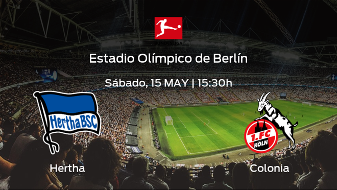 Previa del encuentro: el Hertha Berlín recibe al Colonia en la trigésimo tercera jornada Previa del encuentro: el Hertha Berlín recibe al Colonia en la trigésimo tercera jornada