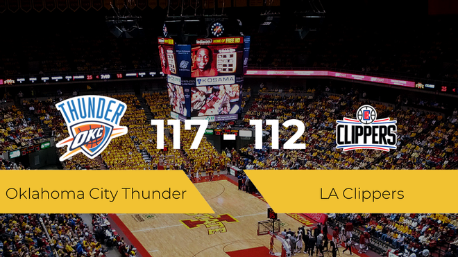 Oklahoma City Thunder derrota a LA Clippers por 117-112 Oklahoma City Thunder derrota a LA Clippers por 117-112