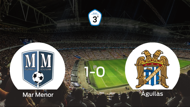El Mar Menor se impone por 1-0 al Águilas El Mar Menor se impone por 1-0 al Águilas