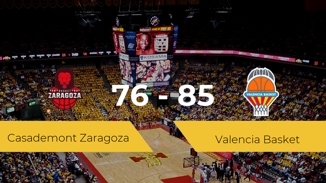 Triunfo del Valencia Basket ante el Casademont Zaragoza por 76-85 Triunfo del Valencia Basket ante el Casademont Zaragoza por 76-85