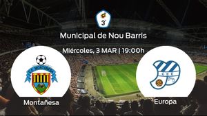 Previa del partido: el CE Europa defiende su liderato ante el Montañesa Previa del partido: el CE Europa defiende su liderato ante el Montañesa
