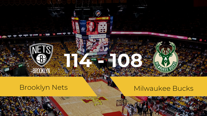 Triunfo de Brooklyn Nets ante Milwaukee Bucks por 114-108 Triunfo de Brooklyn Nets ante Milwaukee Bucks por 114-108